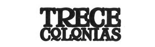 TRECE COLONIAS logo