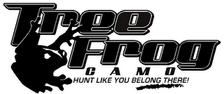 TREE FROG CAMO HUNT LIKE YOU BELONG THERE! logo