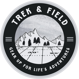 TREK & FIELD GEAR UP FOR LIFE'S ADVENTURES logo