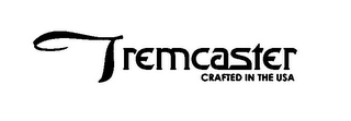 TREMCASTER CRAFTED IN THE USA logo