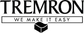 TREMRON WE MAKE IT EASY logo