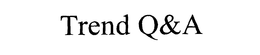 TREND Q&A logo