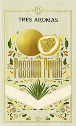 TRES AROMAS PASSION FRUIT logo