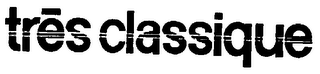 TRES CLASSIQUE logo