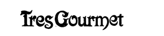 TRES GOURMET logo