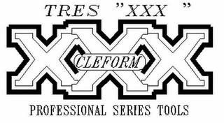 TRES "XXX" XXX CLEFORM PROFESSIONAL SERIES TOOLS logo