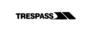 TRESPASS