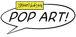 TREVOR WAYNE POP ART! logo