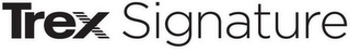 TREX SIGNATURE logo