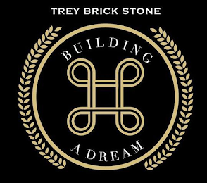 TREY BRICK STONE BUILDING A DREAM logo