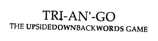 TRI-AN'-GO THE UPSIDEDOWNBACKWORDS GAME logo