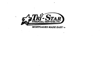 TRI-STAR FINANCIAL SERVICES, INC MORTAGES MADE EASY logo
