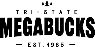TRI-STATE MEGABUCKS - EST. 1985 - logo