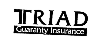 TRIAD GUARANTY INSURANCE