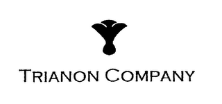 TRIANON COMPANY