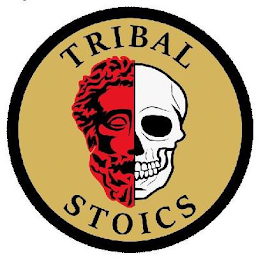 TRIBAL STOICS