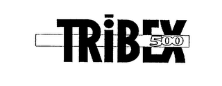 TRIBEX 500