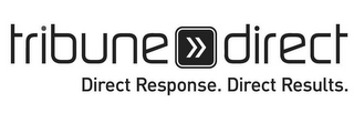 TRIBUNE DIRECT DIRECT RESPONSE DIRECT RESULTS logo