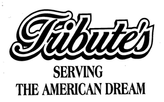 TRIBUTE'S SERVING THE AMERICAN DREAM logo