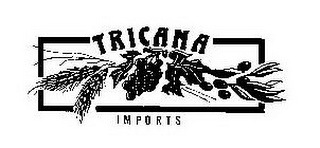 TRICANA IMPORTS logo
