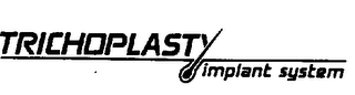 TRICHOPLASTY IMPLANT SYSTEM logo