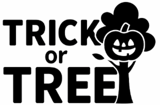 TRICK OR TREE
