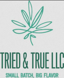 TRIED & TRUE LLC SMALL BATCH, BIG FLAVOR logo