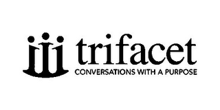 TRIFACET CONVERSATIONS WITH A PURPOSE logo
