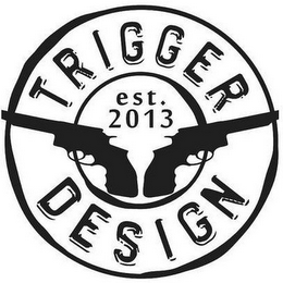 TRIGGER DESIGN EST. 2013 logo