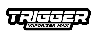 TRIGGER VAPORIZER MAX logo