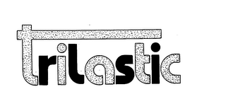 TRILASTIC