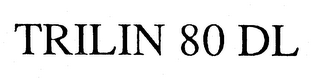 TRILIN 80 DL logo