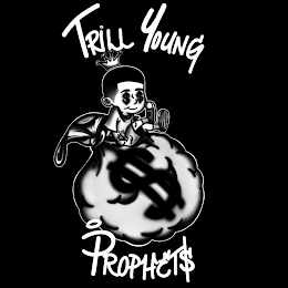 TRILL YOUNG PROPHET$ logo