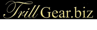 TRILLGEAR.BIZ logo