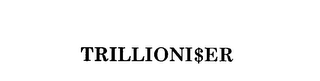 TRILLIONI$ER logo