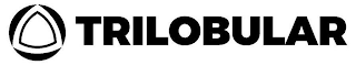TRILOBULAR