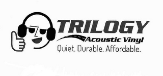 TRILOGY ACOUSTIC VINYL QUIET. DURABLE. AFFORDABLE. logo