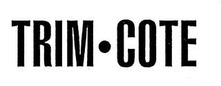 TRIM · COTE