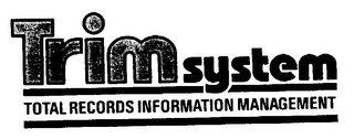 TRIM SYSTEM TOTAL RECORDS INFORMATION MANAGEMENT logo