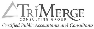 TRIMERGE CONSULTING GROUP CERTIFIED PUBLIC ACCOUNTANTS AND CONSULTANTS logo