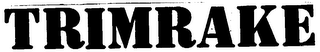 TRIMRAKE logo