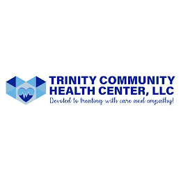 TRINITY COMMUNITY HEALTH CENTER, LLC DEVOTED TO TREATING WITH CARE AND EMPATHY! logo