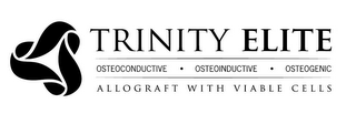 TRINITY ELITE OSTEOCONDUCTIVE · OSTEOINDUCTIVE · OSTEOGENIC ALLOGRAFT WITH VIABLE CELLS logo
