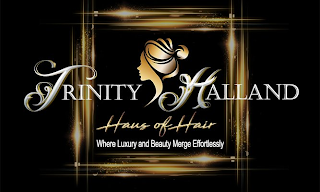 TRINITY HALLAND HAUS OF HAIR WHERE LUXURY AND BEAUTY MERGE EFFORTLESSLY logo