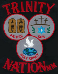 TRINITY NATION MM I II III IV V VI VII VIII IX X FATHER SON HOLY SPIRIT logo