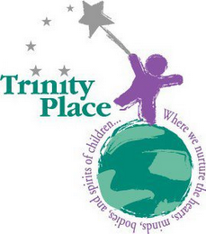 TRINITY PLACE WHERE WE NURTURE THE HEARTS, MINDS, BODIES, AND SPIRITS OF CHILDREN... logo