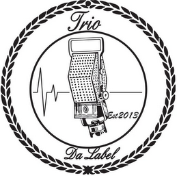 TRIO DA LABEL EST 2013 logo