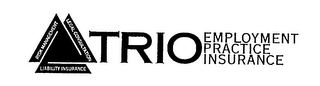 TRIO EMPLOYMENT PRACTICE INSURANCE RISK MANAGEMENT LEGAL CONSULTATION LIABILITY INSURANCE logo