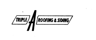 TRIPLE A ROOFING & SIDING logo