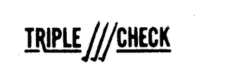 TRIPLE CHECK logo